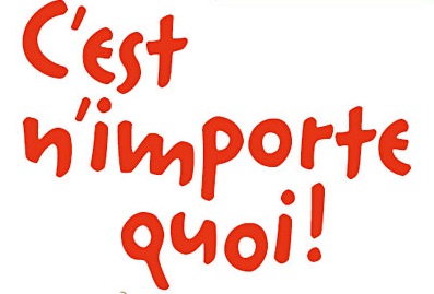 cest-nimporte-quoi cest-nimporte-quoi